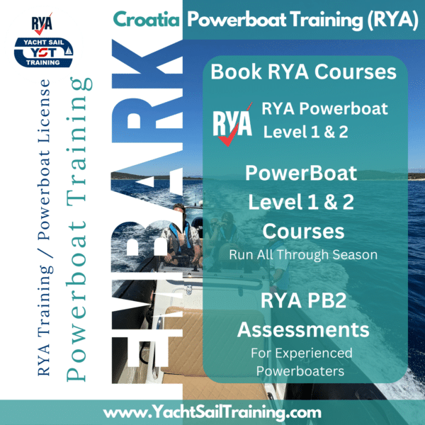 Rya powerbaot courses Yacht Sail training Milna Brac Island